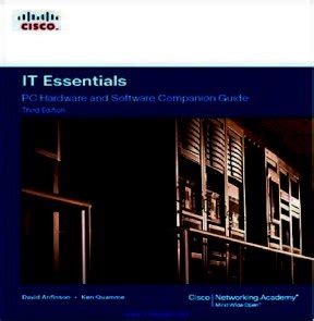 It Essentials Pc Hardware And Software Companion Guide 3rd Edition