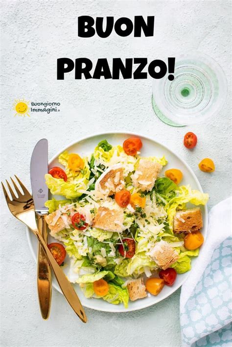 Immagini E Frasi Gratis Di Buon Pranzo Pagina Di Buongiorno