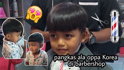 Pangkas Rambut Ala Oppa Korea Waduh Gimana Jadinya Ya Guys Youtube