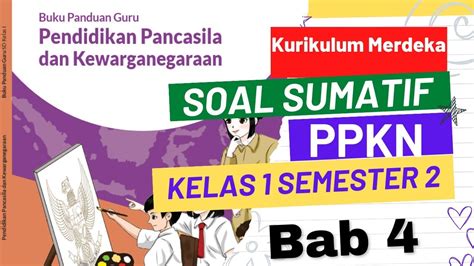 Soal Sumatif Uh Ppkn Kelas Semester Kurikulum Merdeka Bab Aku