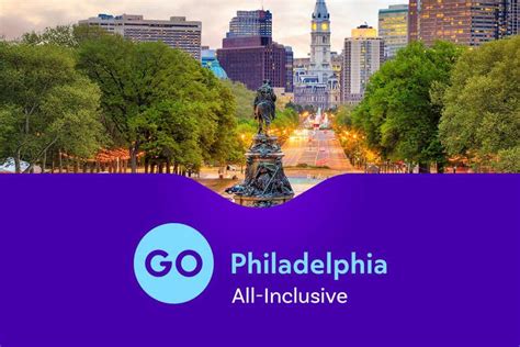 Go Philadelphia All Inclusive Pass 1 2 3 Or 5 Day Option Philadelphia Tours Philadelphia