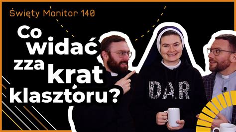 Co widać zza krat klasztoru Święty Monitor 140 YouTube