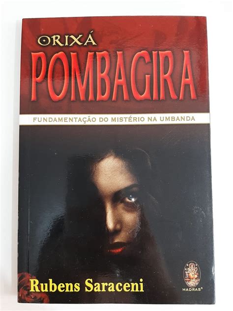 Livro Orix Pombagira Fundamenta O Do Mist Rio Na Umbanda De