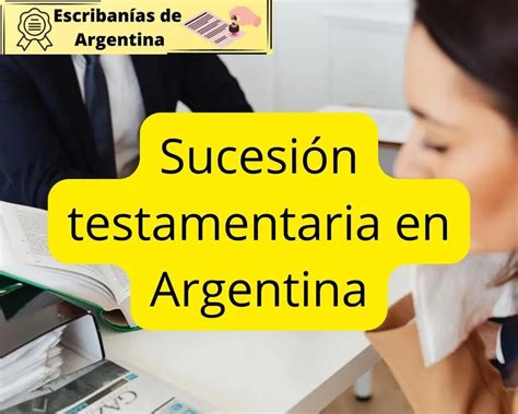 Sucesi N Testamentaria En Argentina