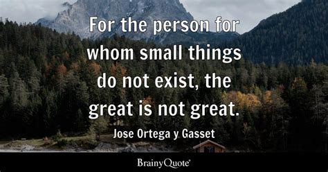 Top 10 Jose Ortega Y Gasset Quotes Brainyquote