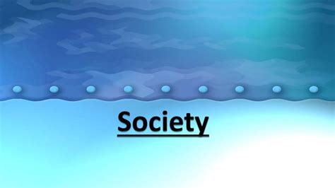 Concept and definition of society | PPT