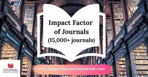 Impact Factor Of Journals Journal Impact Factor