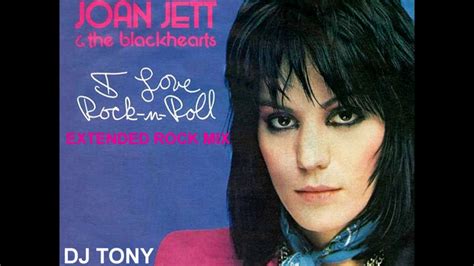 Joan Jett The Blackhearts I Love Rock N Roll Extended Rock Mix