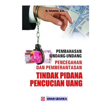 Jual Pembahasan Uu Pencegahan Pemberantasan Tindak Pidana Pencucian