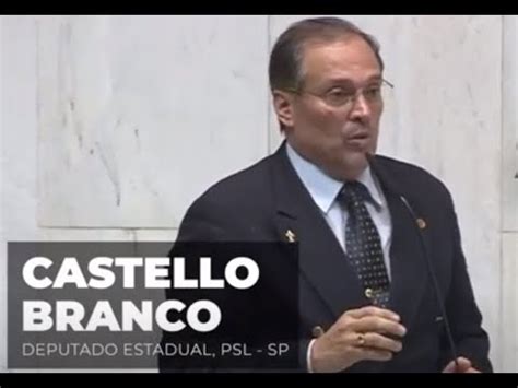 O Deputado Estadual Castello Branco YouTube