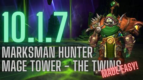 Marksman Hunter Mage Tower Guide Thwarting The Twins World Of