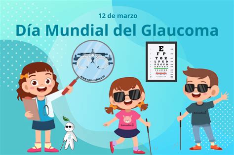 Día Mundial Del Glaucoma 2024 Somosdisc