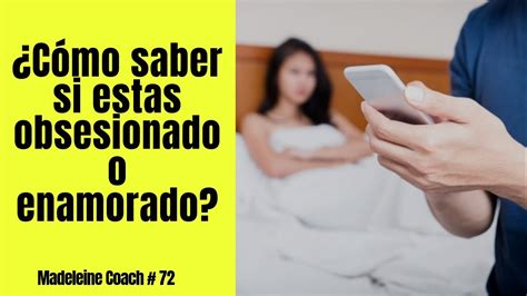 Cómo saber si estas enamorado o obsesionado 72 YouTube