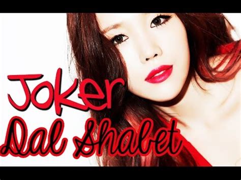 Dalshabet Joker Sub Esp Rom Han YouTube