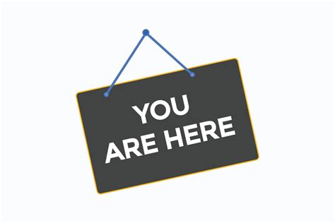 You Are Here Button Vectors Sign Label Speech Bubble You Are Here