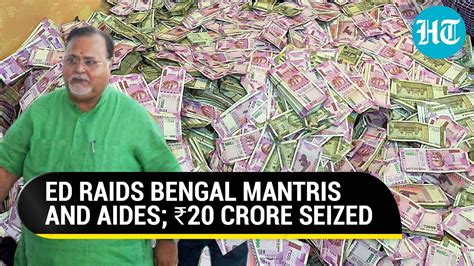 In Pics 20 Crore Cash Seized From Bengal Minister S Aide As ED