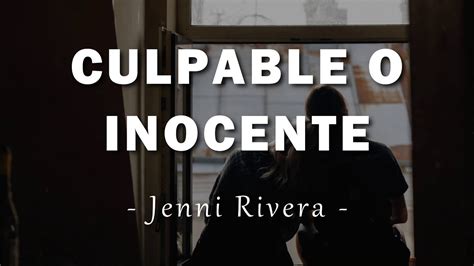 Jenni Rivera Culpable O Inocente Letra YouTube