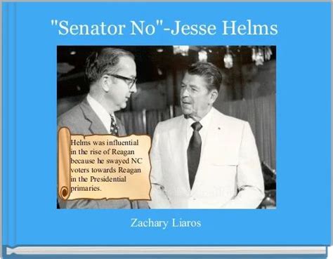 ""Senator No"-Jesse Helms" - Free stories online. Create books for kids ...