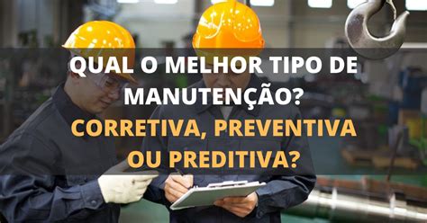 Qual O Melhor Tipo De Manutenção Sesul Cursos Profissionalizantes