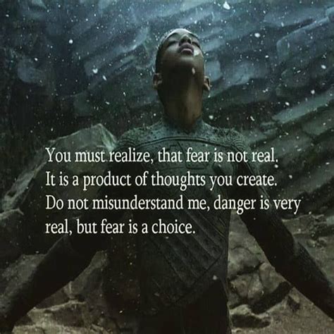 Fear Is Not Real Fear Is A Choice Quotes Fear Quotes Will Smith