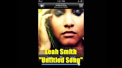 Leah Smith Untitled Songwmv Youtube