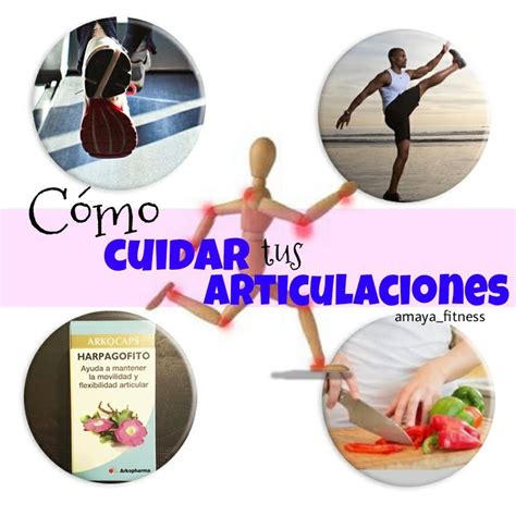 Como Cuidar Las Articulaciones Plan Personal Amaya Fitness