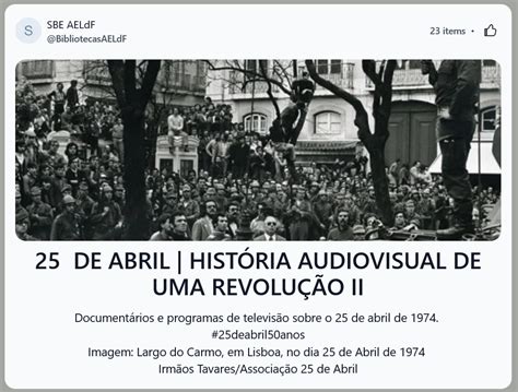 25 DE ABRIL HISTÓRIA AUDIOVISUAL DE UMA REVOLUÇÃO II Ler é um risco