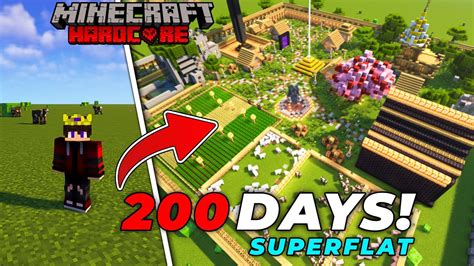 I Survived 200 Days In Super Flat World In Hardcore Minecraft Hindi