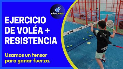 👉clases De Padel VolÉa Con Resistencia Youtube