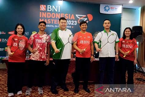 Bni Indonesia Masters 2023 Digelar Di Surabaya Antara News Jawa Timur