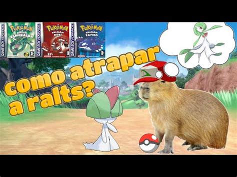 Como Atrapar A Ralts En Pokemon Esmerada Rubi Y Zafiro Pokemon