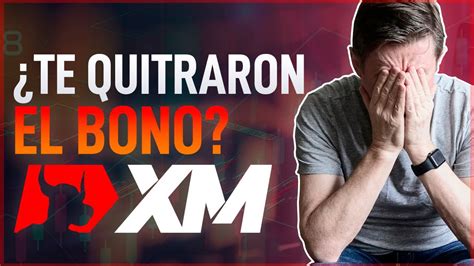 Bono Xm De Usd Cancelado Al Retirar Ganancias Youtube