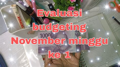 Evaluasi Budgeting With Me November Minggu Ke Youtube