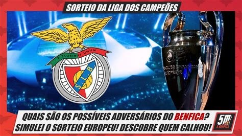 Liga Dos Campeões 2022 23 Os Possíveis Adversários Do Benfica Na Europa