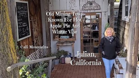 Charming Holiday Mountain Town In Julian California Youtube