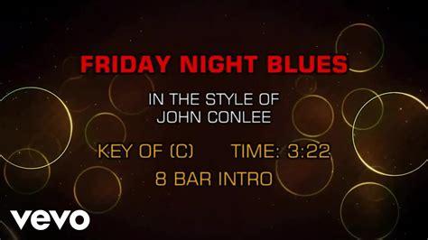 John Conlee Friday Night Blues Karaoke Youtube Music