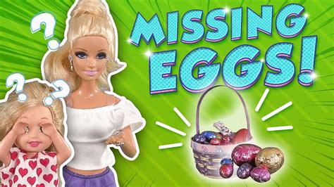 Barbie Whos Stealing The Easter Eggs Ep156 Youtube