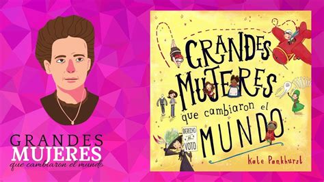 ♀️ Grandes Mujeres Que Cambiaron El Mundo 🧏‍♀️ Mujeres Históricas Libro Educativo Youtube