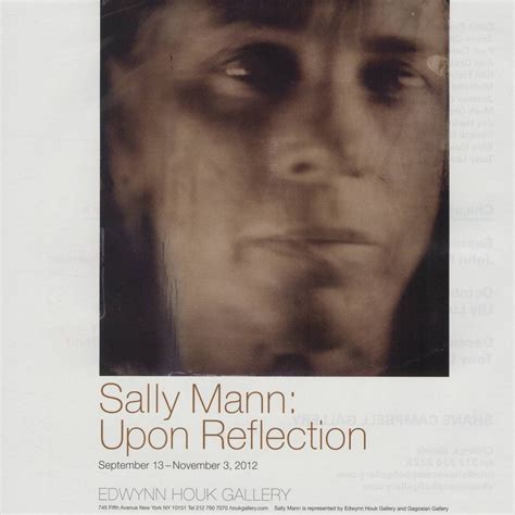 Sally Mann Upon Reflection Edwynn Houk Gallery Gallery New York Gallery Advertisement 2012