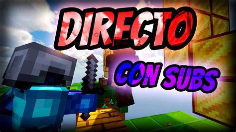 Minecraft No Premium Bedwars Y M S Con Subs En Directo Youtube