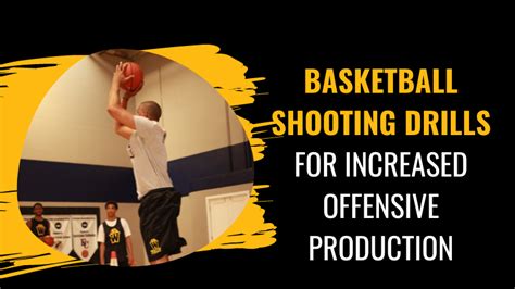 Basketball Shooting Drills for Increased Offensive Production - Watts ...