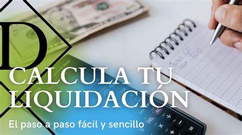 Cómo calcular tu liquidación de trabajo Paso a paso YouTube