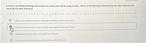 Solved A Nurse Is Providing Discharge Instructions To A Chegg