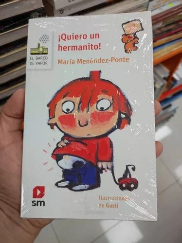 Libro ¡quiero Un Hermanito María Menéndez Ponte Cuotas Sin Interés