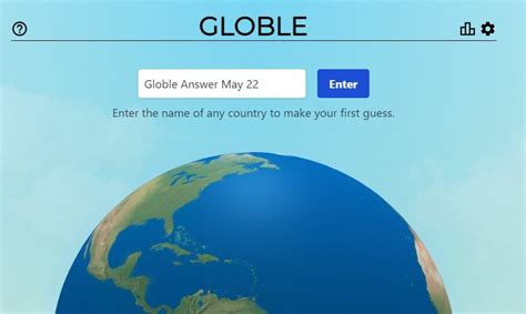 Globle Game May 22 2022 Answer Today World Global Mystery Country