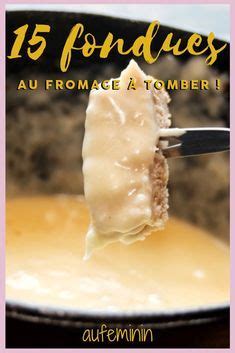 La fondue savoyarde et autres fondues fromagères Fondue savoyarde