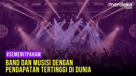 Semenitpaham Band Dan Musisi Dengan Pendapatan Tertinggi Di Dunia Shorts Vidio