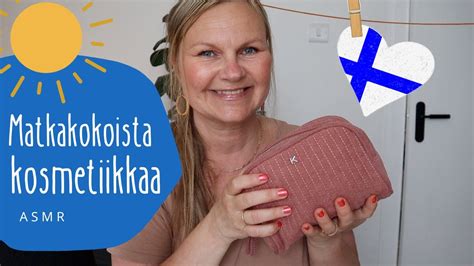 ASMR SUOMIMitä kosmetiikkaa otan mukaan Suomeen esittely ja