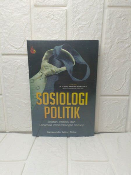 Jual Buku Sosiologi Politik Sejarah Analisis Dan Dinamika Perkembangan