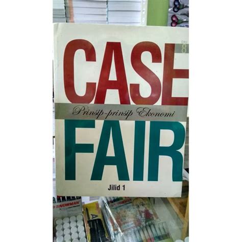 Jual ORIGINAL CASE FAIR JILID 1 EDISI 8 PRINSIP PRINSIP EKONOMI